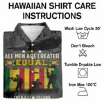 All men are created equal then a few become vietnam veterans hawaiian shirt care instruction