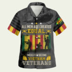 All men are created equal then a few become vietnam veterans hawaiian shirt front side