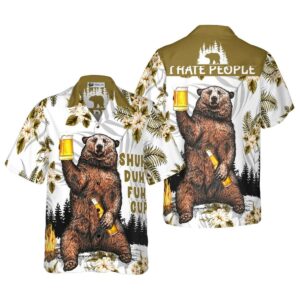 I Hate People Bear Drinks Beer Hawaiian Shirt