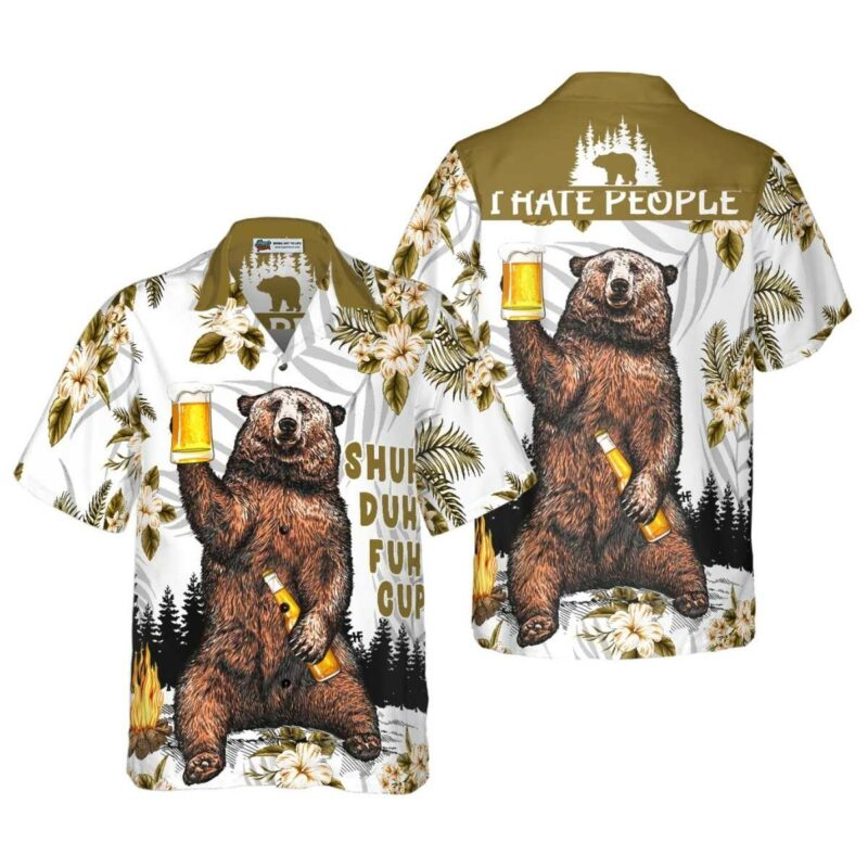 I Hate People Bear Drinks Beer Hawaiian Shirt