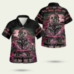 Michael myers get a man will chase after you halloween hawaiian shirt