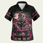 Michael myers get a man will chase after you halloween hawaiian shirt front side