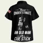 Never underestimate an old man billiards hawaiian shirt back side