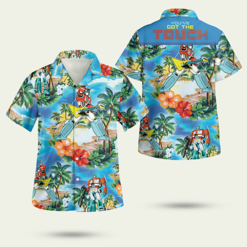 You Have Got The Touch Transformers 80S Hawaiian Shirt